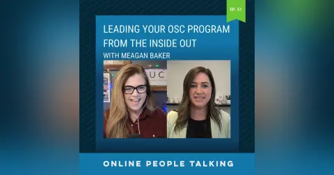 #51: Leading Your OSC Program From the Inside Out