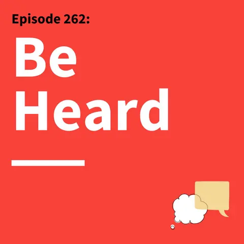 262. Own the Room: How Voice, Breath, and Body Work Together