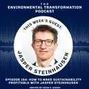 Making Sustainability Profitable with Jasper Steinhausen