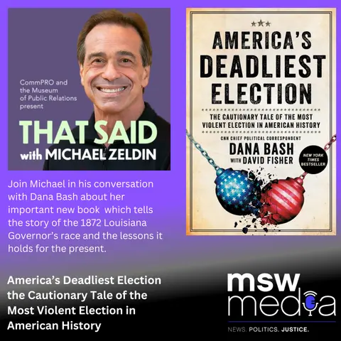Dana Bash | America’s Deadliest Election the Cautionary Tale of the Most Violent Election in American History