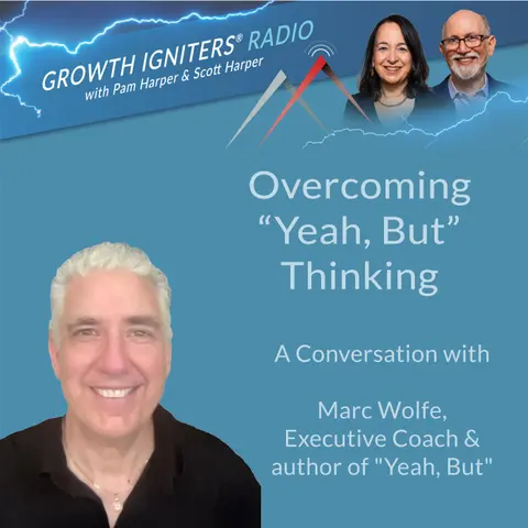 Overcoming “Yeah, But” Thinking