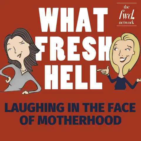New to What Fresh Hell? Start Here