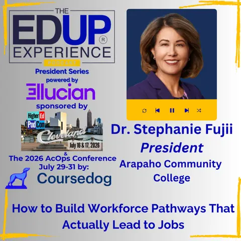 How to Build Workforce Pathways That Actually Lead to Jobs - with Dr. Stephanie Fujii, President, Arapaho Community College