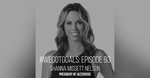 On the #WeGotGoals Podcast: 50 Years of Jazzercise with President Shanna Missett Nelson