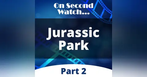 Jurassic Park (1993) - Part 2, Rewatch Review