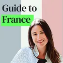 France: Experience the World’s Most Popular Destination Like a Local with Lindsey Tramuta