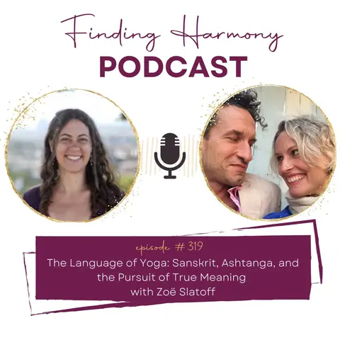 The Language of Yoga: Sanskrit, Ashtanga, and the Pursuit of True Meaning | with Zoë Slatoff (VIDEO)