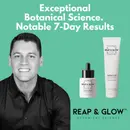 Reap & Glow - Exceptional Botanical Science. Notable 7-Day Results
