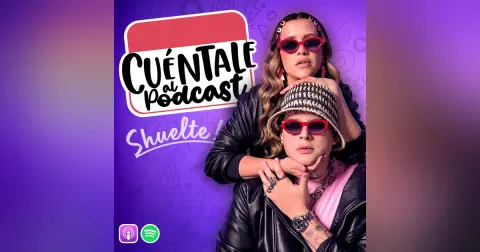Cuéntale Al Podcast