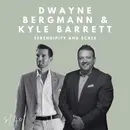 Serendipity and Scale (Dwayne Bergmann and Kyle Barrett)