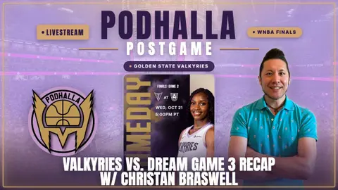 Valkyries vs. Dream Game 3 Recap w/ Christian Braswell | Playoff Podhalla Postgame