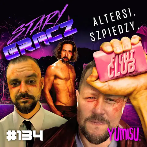 #134 Altersi, Szpiedzy, Fight Club