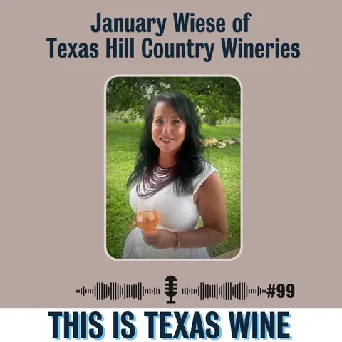January Wiese of Texas Hill Country Wineries