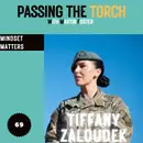 Ep. 69: Tiffany Zaloudek - Passion, Perseverance, and SERE Training