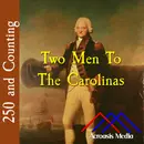 Two Men To The Carolinas–May, 1776