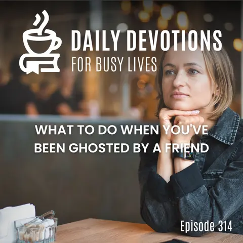 What to Do When You've Been Ghosted by a Friend