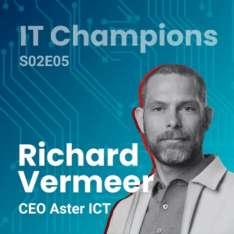 Richard Vermeer, CEO Aster ICT - S02E05