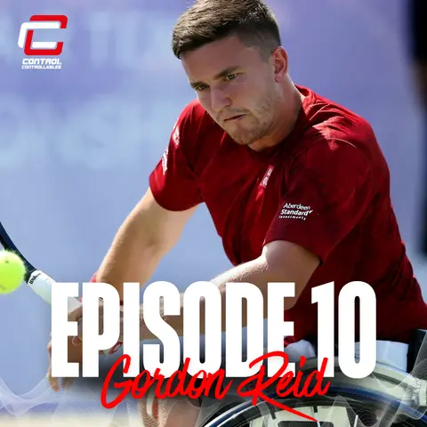 Episode 10: Gordon Reid- Turning challenging times into opportunity