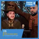#179 | Games de mundo aberto e nossas expectativas de Hogwarts Legacy