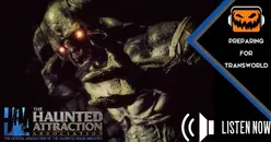 The Haunted Attraction Association Prepares for Transworld 2022