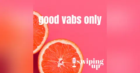 S3 Ep22: Good Vabs Only