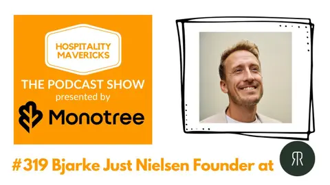 #319 Bjarke Just Nielsen Founder at Norrlyst Koncernen - Scaling Restaurant Quality w/ Tech&Culture