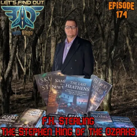Episode 174: Author F.K. Sterling “The Stephen King of the Ozarks”