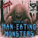 Tales of Man-Eating Monsters S8 E8