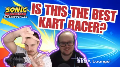 How Good is SONIC RACING: CROSSWORLDS? (Ep. 277)