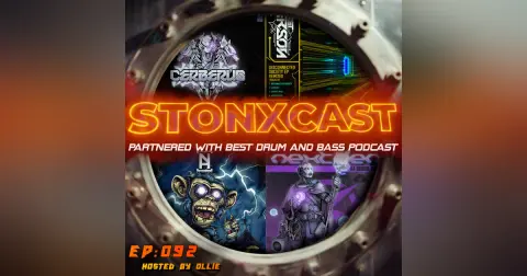 Stonxcast EP:092 - Hosted by Ollie