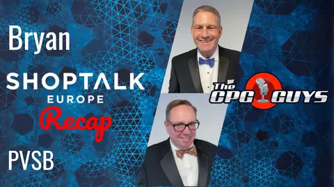 Shoptalk Europe 2023 Recap with Bryan & PVSB
