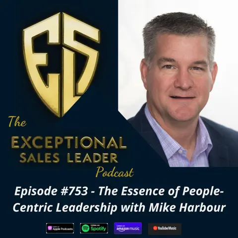 The Essence of People-Centric Leadership with Mike Harbour