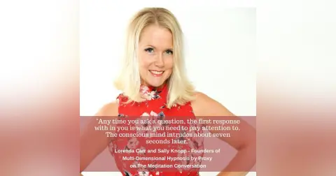 117. Multidimensional Hypnosis by Proxy - Sally Knopp and Lorenda Carr