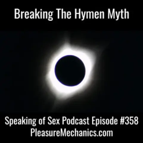 Breaking The Hymen Myth