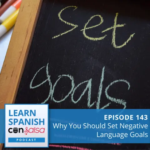 Why You Should Set Negative Goals ♫ 143