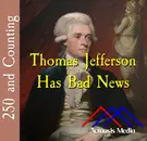 Thomas Jefferson Has Bad News–November 29, 1775