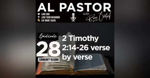 #28 - 2 Timothy 2:14-26 Verse by Verse