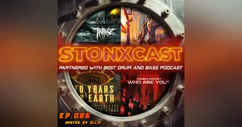 Stonxcast EP:086 - Hosted by Ollie