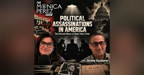 Political Assassinations in America: The Intricate Nexus of Deep State Crime w/ Jeremy Kuzmarov