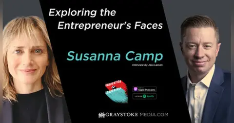 Exploring The Entrepreneur's Faces with Susanna Camp Interview by Jess Larsen
