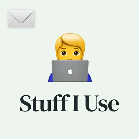 🧑‍💻 Stuff I Use for Life, Work, Health, Home and Beyond!