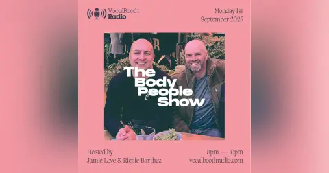 The Body People Show — Vocal Booth Radio, September 2025