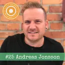 25. Andreas Jonsson – ”Jag vill leva, inte överleva.”