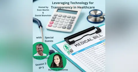 S3 EP5: Leveraging Technology for Transparency in Healthcare