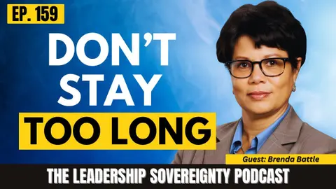 I've Seen Too Many People Stay Past Their Season: How to Lead Succession and Let Go with Grace (Part 2 of 5)