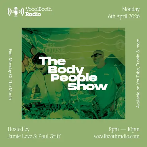 The Body People Show — Vocal Booth Radio, April 2026