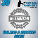 EP-098 Building a Shooting Range