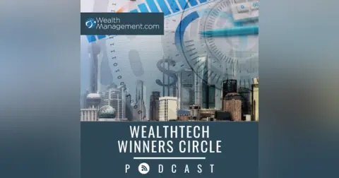 Ep 9 – How’s Innovative Technology Helping Financial Advisors – With Kelly Waltrich and Eric Clark