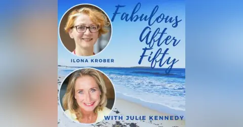 FABULOUS AFTER FIFTY! EPISODE 129 – ILONA KROBER – The Fantastic, Practical side of FENG SHUI
