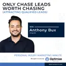 Only Chase Leads Worth Chasing (Attracting Qualified Leads) - PIMM 157